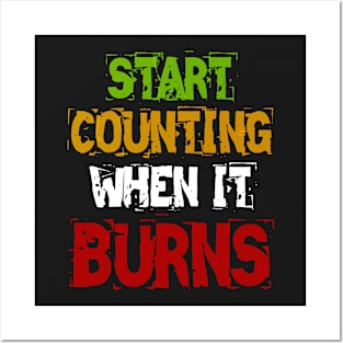 Start Counting When It Burns Posters and Art